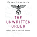 The Unwritten Order: Hitler's Role in the Final Solution