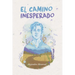 El camino inesperado