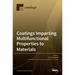 Coatings Imparting Multifunctional Properties to Materials