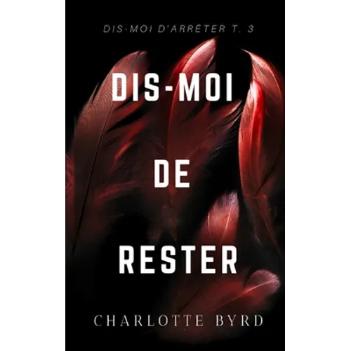 Dis-moi de Rester