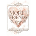 More Than Friends: A Friends to Lovers Romance Collection