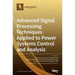 Advanced Signal Processing Techniques Applied to Power Systems Control and Analysis