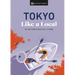 Tokyo Like a Local: By the People Who Call It Home