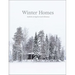 Winter Homes: Stylish Living for Cool Climates