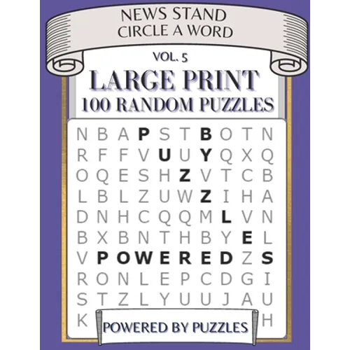 News Stand Circle a Word Vol.5: Large Print 100 Random Puzzles