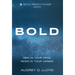 Bold: Rein In Your Mind, Reign in Your Career