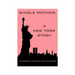 Single Mother: A New York Story