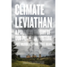 Climate Leviathan: A Political Theory of Our Planetary Future
