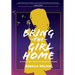 Bring the Girl Home: Surviving Domestic Violence and an International Kidnapping