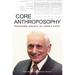 Core Anthroposophy: Teaching Essays of Ernst Katz