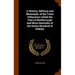 A History, Military and Municipal, of the Town (Otherwise Called the City) of Marlborough and More Generally of the Entire Hundred of Selkley
