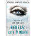 Rebels: City of Indra: The Story of Lex and Livia