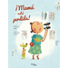 ¡Mamá Está Perdida! / Mom Got Lost!