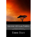 Ancient African Fables: Timeless Tales of Amusement & Learning