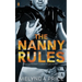 The Nanny Rules