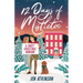 12 Days of Mistletoe: A Sweet Christmas Romantic Comedy