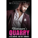 Billionaire`s Quarry: A Billionaire Bad Boy Romance