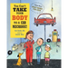 You Can't Take Your Body to a Car Mechanic: A Book About What Makes You Sick