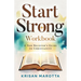 Start Strong Workbook: A New Believer's Guide to Christianity