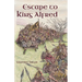 Escape to King Alfred