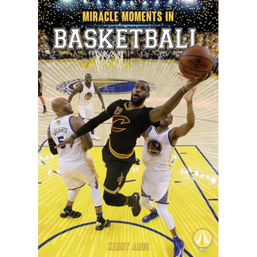 Miracle Moments in Basketball