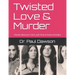 Twisted Love & Murder: Charles Manson's Girls, Jodi Arias & Karla Homolka