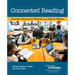 Connected Reading: Teaching Adolescent Readers in a Digital World