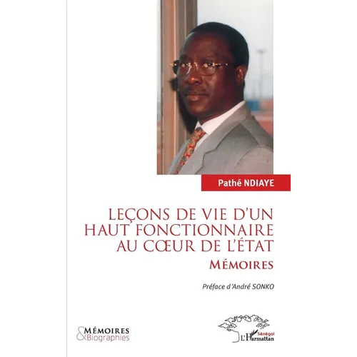 Leçons de vie d'un haut fonctionnaire au coeur de l'État