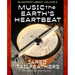 Music of the Earth's Heartbeat: Blackfoot Legacy Volume 2