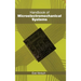 Handbook of Microelectromechanical Systems