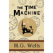 The Time Machine - the Original 1895 Classic (Reader's Library Classics)