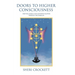 Doors to Higher Consciousness: Meeting Angels and Ascended Masters through the Qabalah
