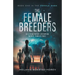 The Female Breeders