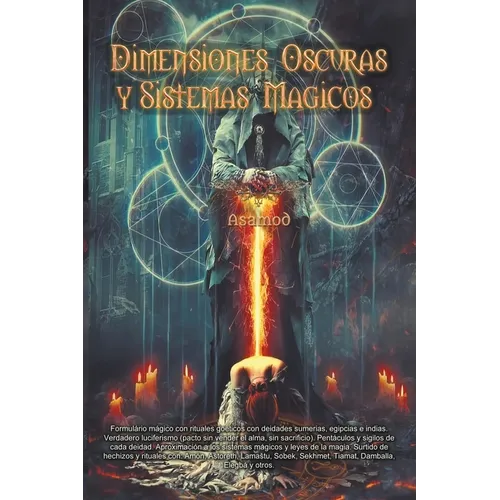 Dimensiones Oscuras y Sistemas Magicos