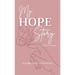My Hope Story: Volume 3