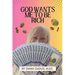 God Wants Me To Be Rich