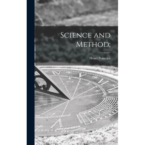 Science and Method;