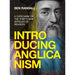 Introducing Anglicanism: A Catechism on the Thirty-Nine Articles of Religion
