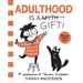 Adulthood Is a Gift!: A Celebration of Sarah's Scribbles Volume 5