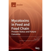 Mycotoxins in Feed and Food Chain: Mycotoxins in Feed and Food Chain