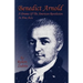 Benedict Arnold: A Drama of the American Revolution in Five Acts