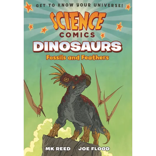 Dinosaurs: Fossils and Feathers