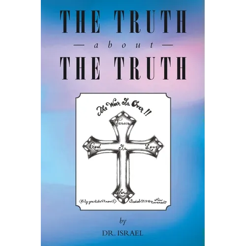 The Truth About the Truth