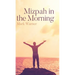 Mizpah in the Morning
