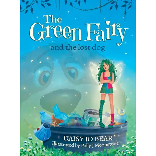 The Green Fairy and the Lost Dog