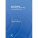 Using Positive Psychology Every Day: Learning How to Flourish