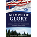 Glimpse of Glory: America in the New World Order - A Prophetic Mystery Unfolded