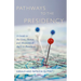 Pathways to the Presidency: A Guide to the Lives, Homes, and Museums of the U.S. Presidents