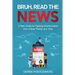 Bruh, Read the News: A Teen Guide for Fighting Disinformation, One Critical Thinker at a Time