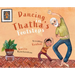 Dancing in Thatha's Footsteps